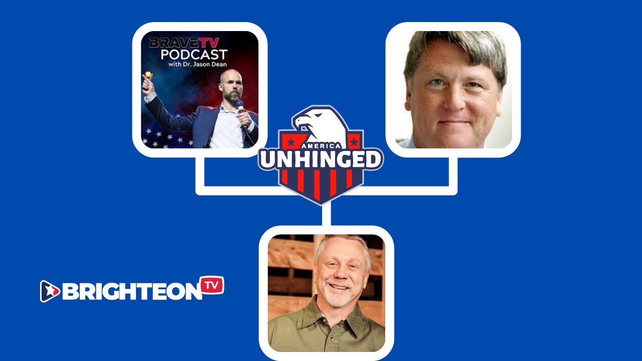 America Unhinged w/ Dr Jason Dean & Floyd Brown