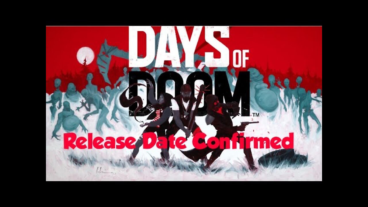 Days Of Doom Release Date and News