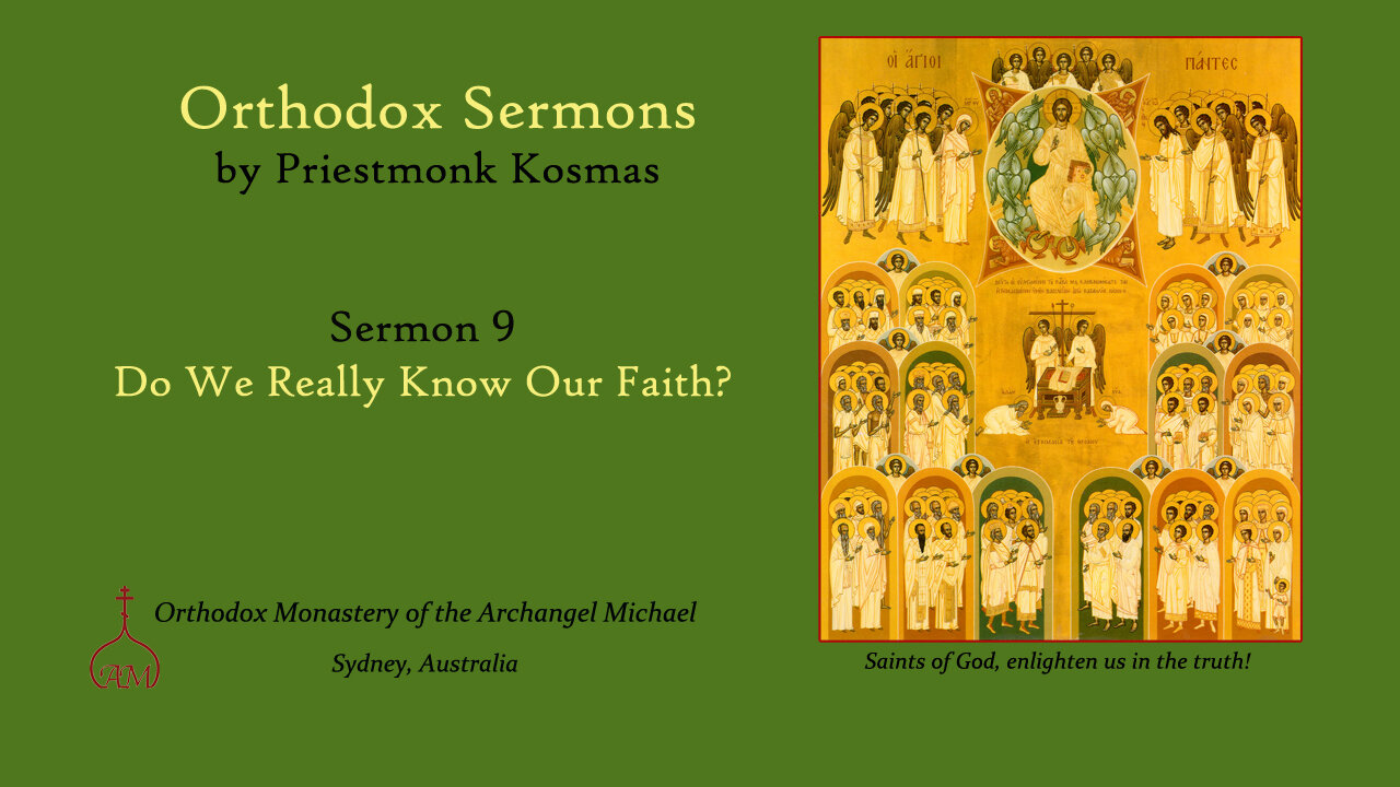 Sermon 09: Do We Really Know Our Faith?