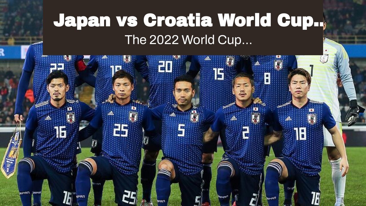 Japan vs Croatia World Cup Picks and Predictions: Kockasti Stay Alive