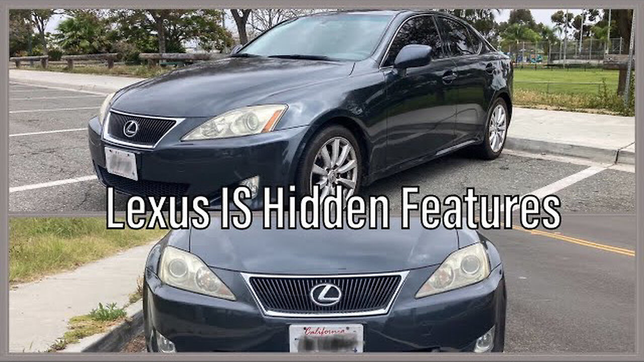 Lexus IS250/350 Hidden Features And Quirks