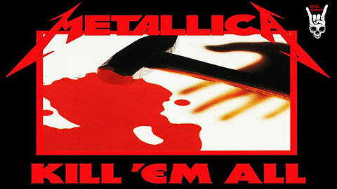 METALLICA- Kill 'Em All - REMASTER - Full Album