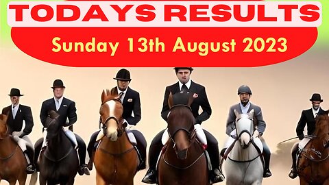 Horse Race Result Sunday 13th August 2023 Exciting race update! 🏁🐎Stay tuned - thrilling outcome!❤️