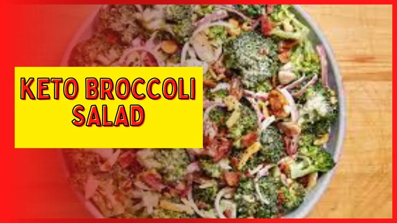 KETO DIET: KETO BROCCOLI SALAD