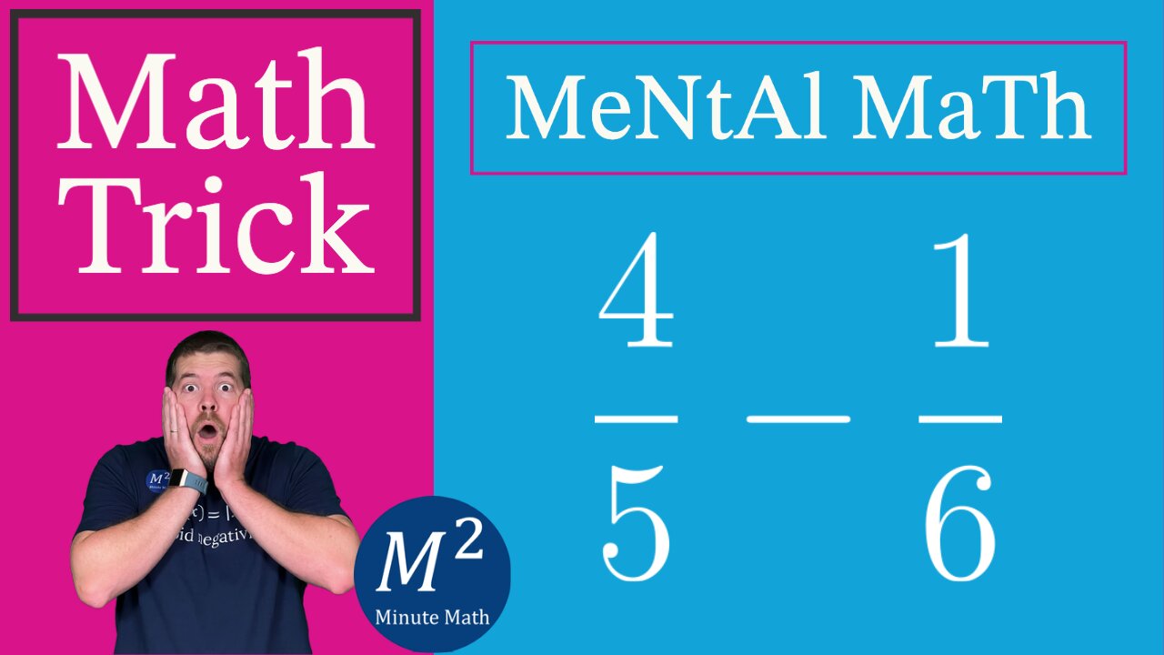 Calculate 4/5-1/6 Fast and in YOUR HEAD! Minute Math Tricks - Part 21 #shorts