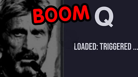 John McAfee Q BOOM - You Thought We Were DONE ALREADY