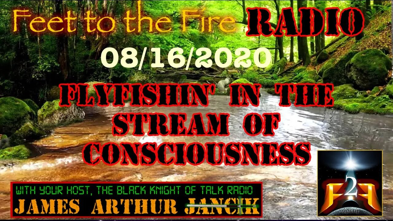 F2F Radio: Flyfishin' In The Stream of Consciousness