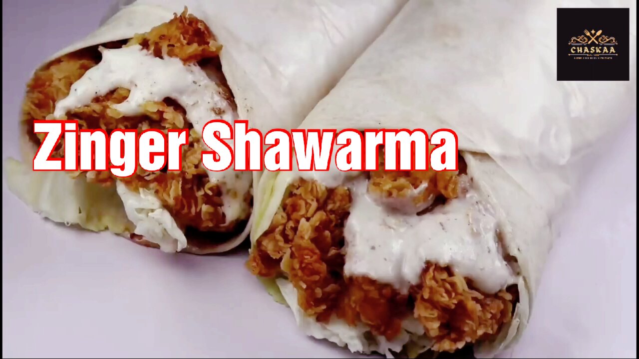 Zinger Shawarma _ Chicken Shawarma _ by CHASKAA Foods