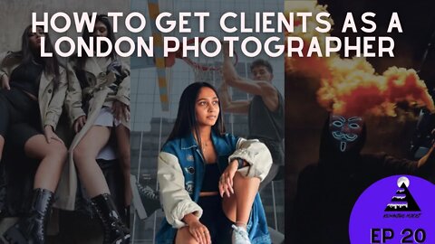 How I'm getting clients as a London photographer | Ep 20
