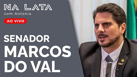 Na Lata com Senador Marcos Do Val