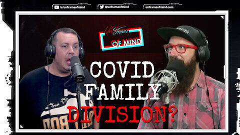 Is The Virus Dividing YOUR Family?
