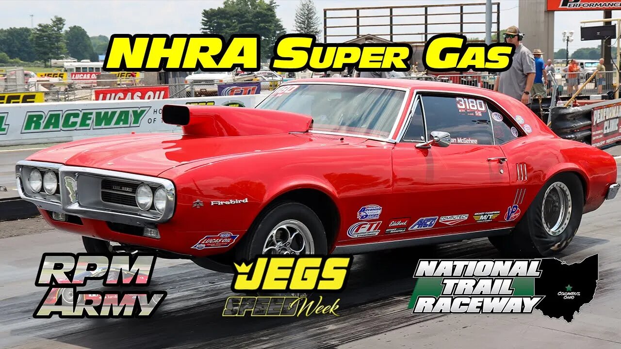 NHRA Super Gas Drag Racing JEGS SPEEDWeek National Trail Raceway