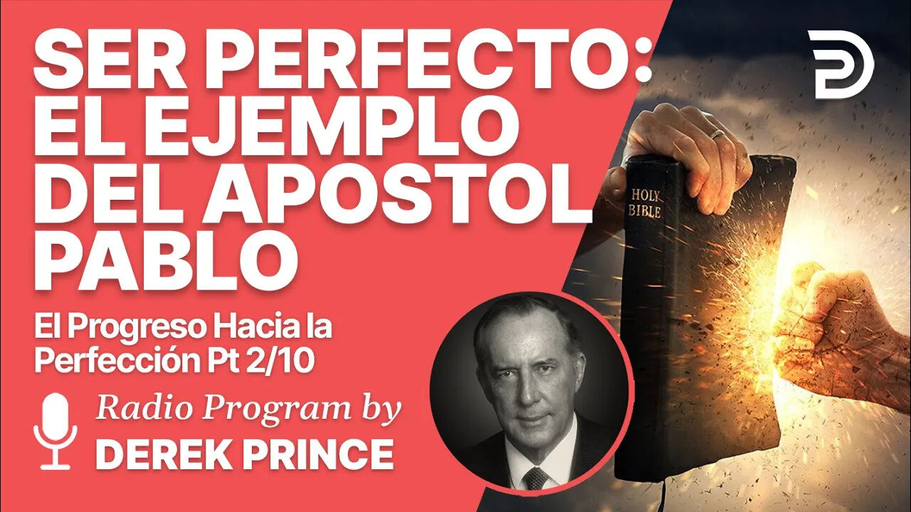 El Progreso hacia la Perfeccion 2 de 10 - El ejemplo de Pablo