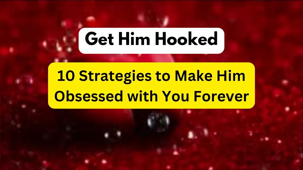 Make Him Want You More 😍🥰😘🤤🤤 10 Insider Tips to Ignite His Obsession #love #motivation #shortvideo