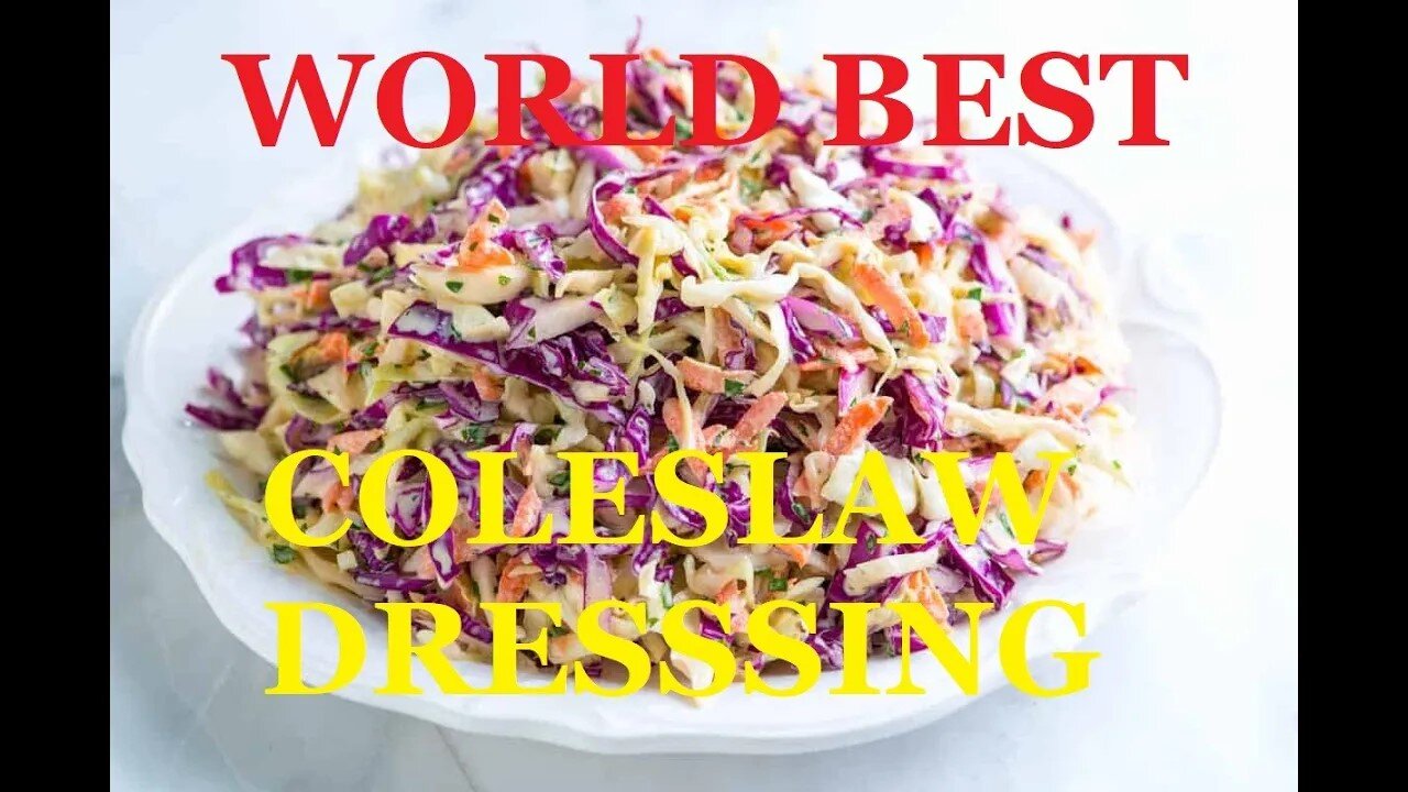 WORLDS BEST COLE SLAW DRESSING