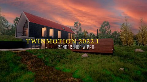 Twinmotion 2022.1 Render like a Pro [vegetations]