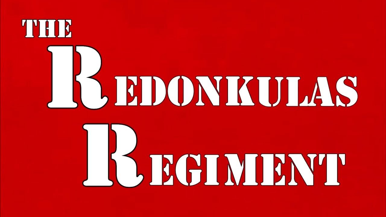 The Redonkulas Regiment