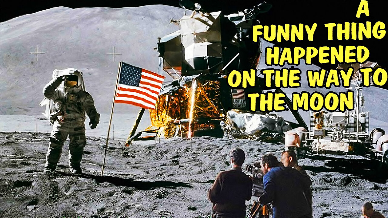 A Funny Thing Happened on the Way to the Moon