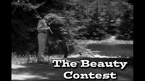 The Andy Griffith Show - "The Beauty Contest"