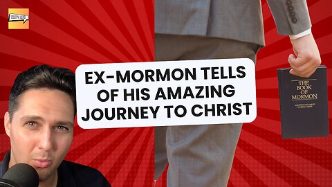 Ex-Mormon Tells of His Amazing Journey to Christ | That's Life Ep. 22