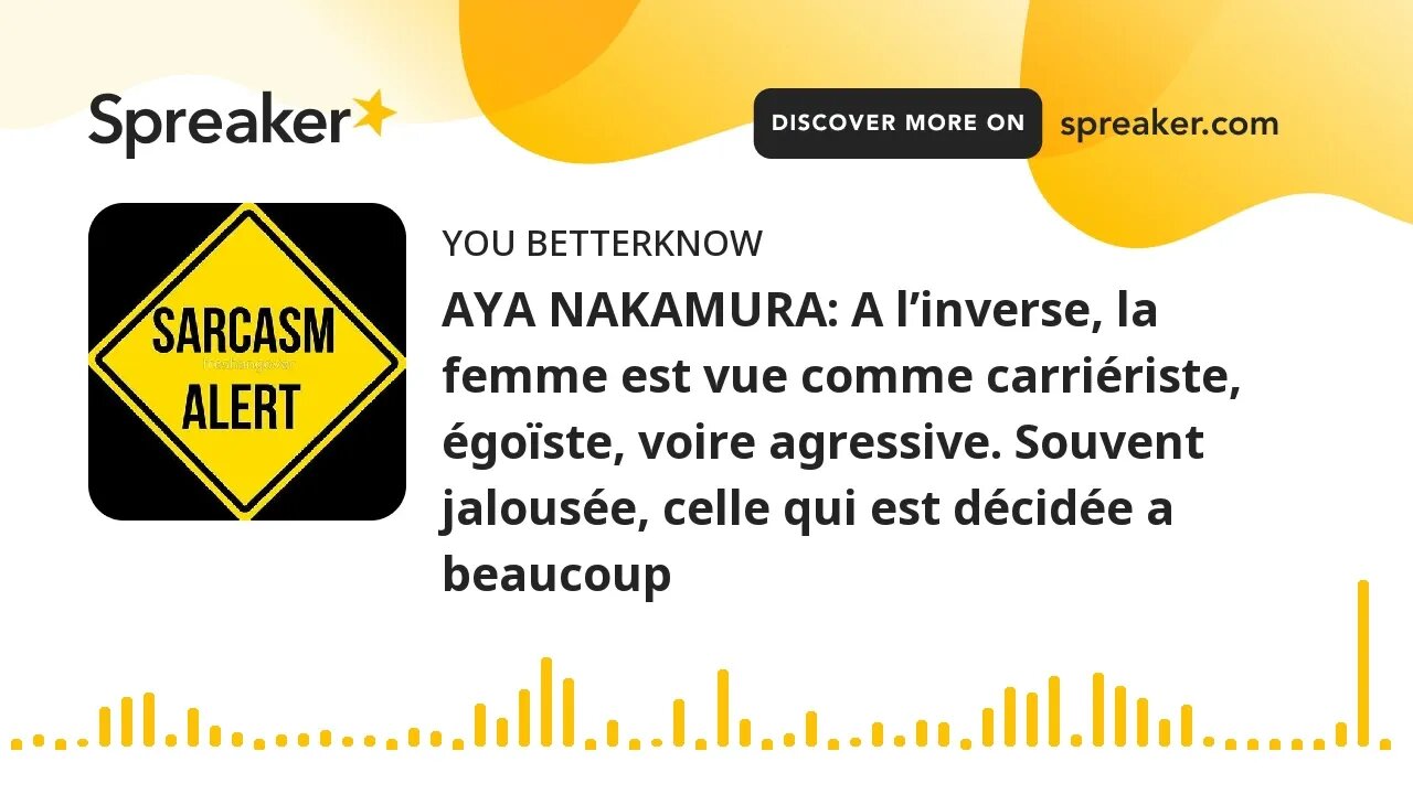 AYA NAKAMURA: A l’inverse, la femme est vue comme carriériste, égoïste, voire agressive. Souvent jal