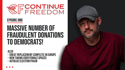 MASSIVE Democrat Voter Fraud! | EPISODE 080