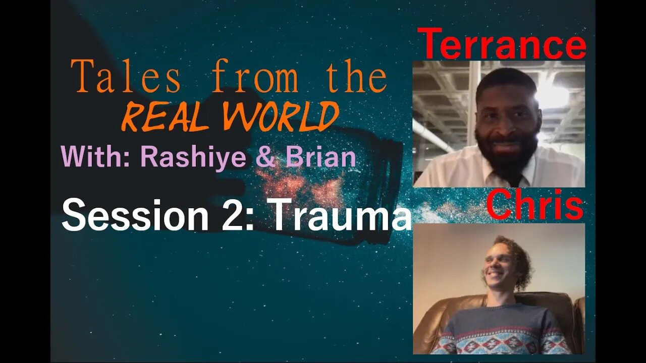 Tales From The Real World Session 2: Trauma