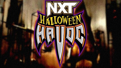 NXT HALLOWEEN HAVOC 2022 : GET HYPED