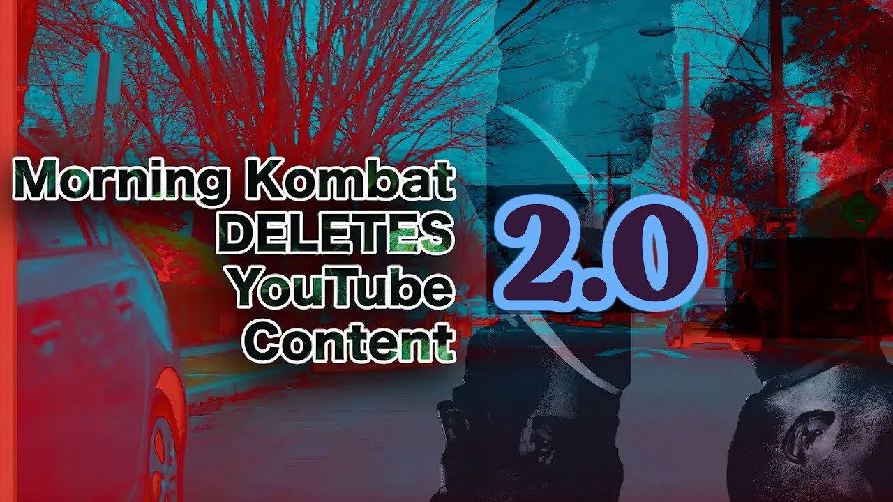 Morning Kombat Removes Content on YouTube 2.0