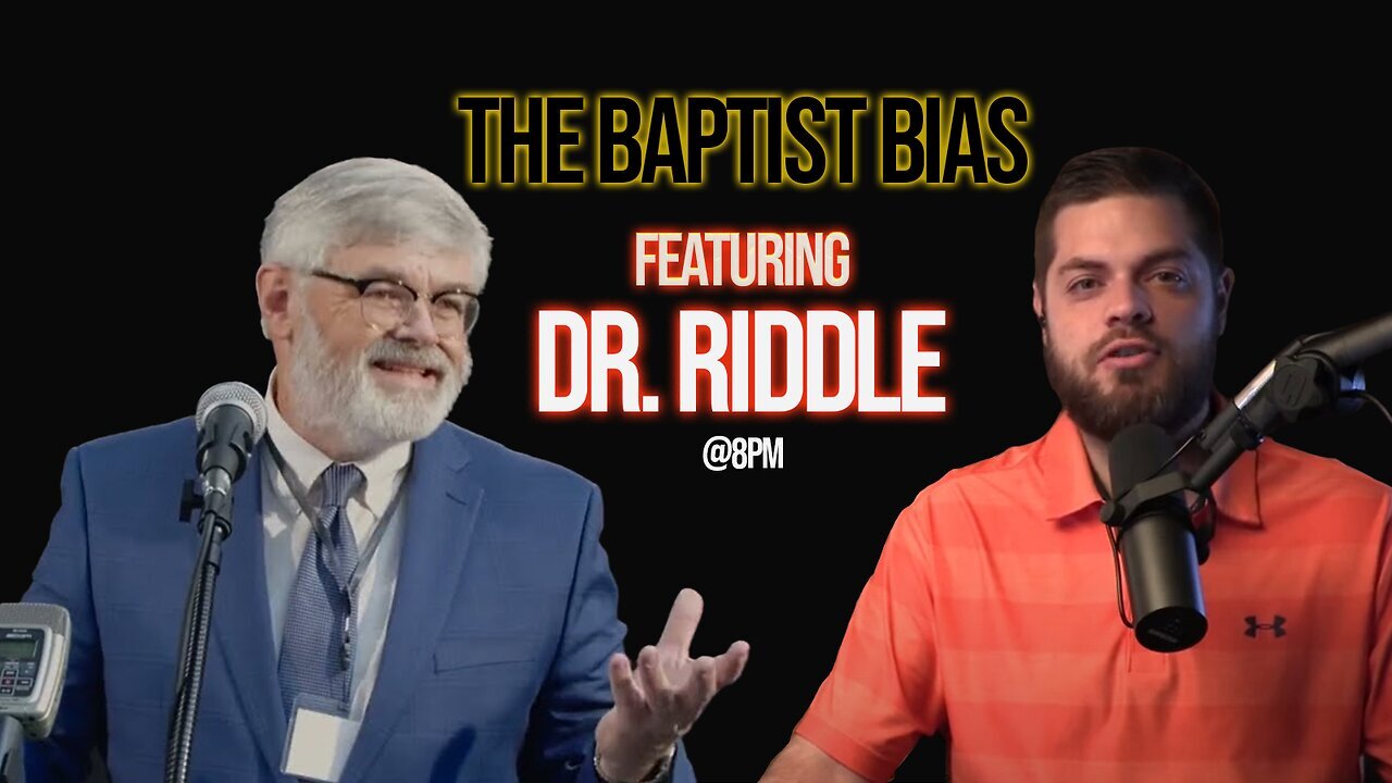 The Baptist Bias | Textual Criticism vs King James Bible (featuring Dr. Jeff Riddle)