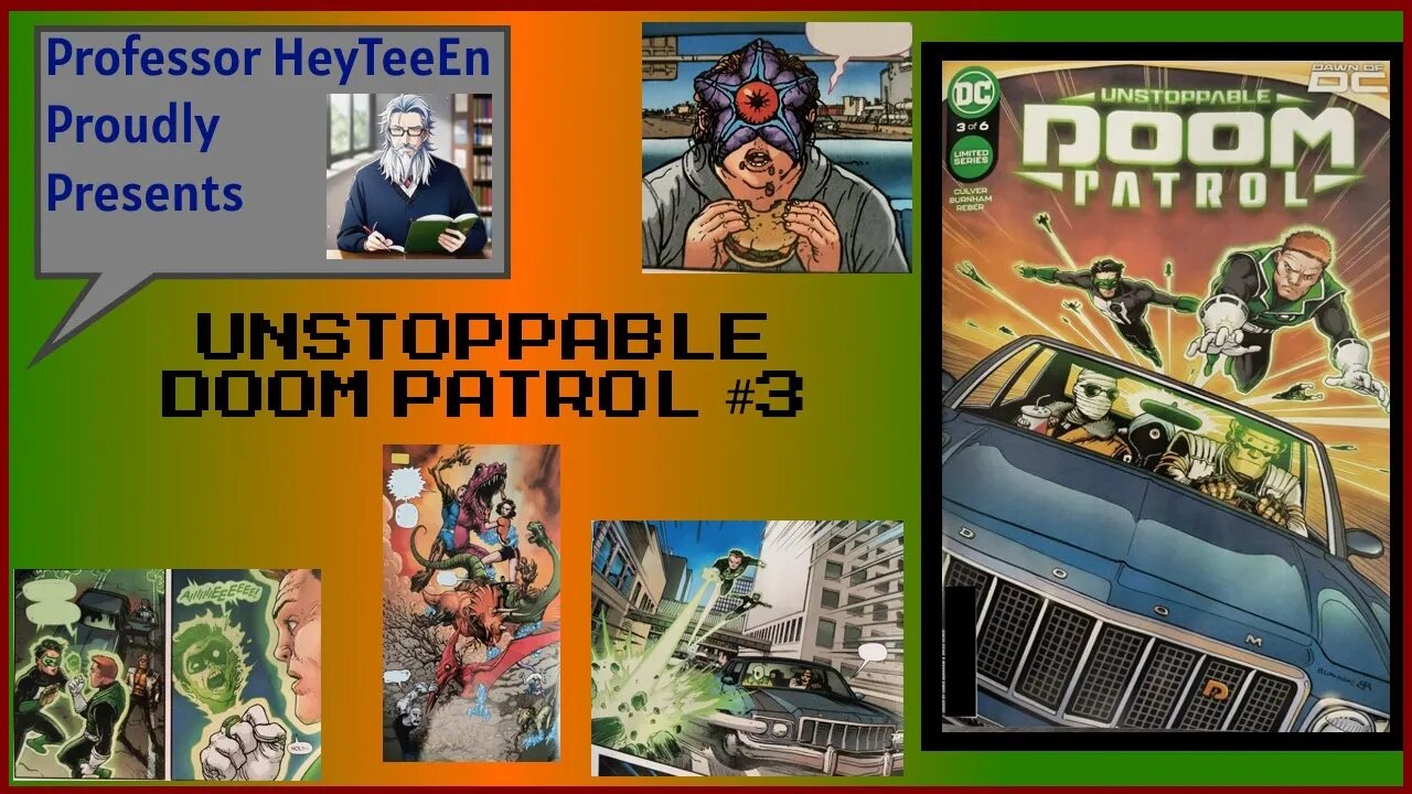 Comic Books and You: Unstoppable Doom Patrol 3 of 6