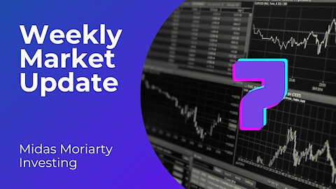 Weekly Market Update #7