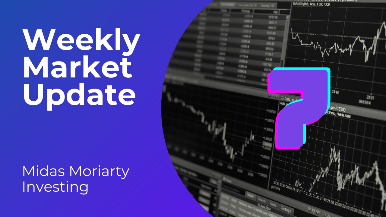 Weekly Market Update #7