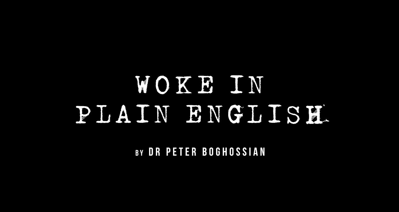 Woke in Plain English - Introduction
