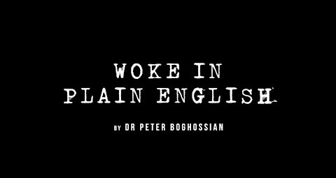 Woke in Plain English - Introduction