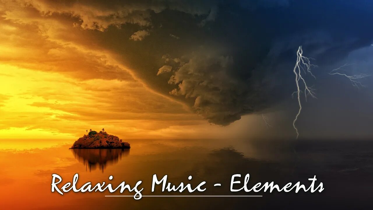 Nature's Elements - Relaxing music video