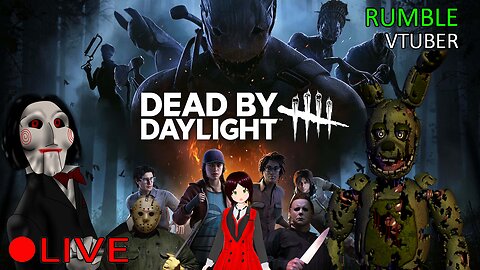 (VTUBER) - Screaming like a little BEEP with Friends - Dead By Daylight - RUMBLE