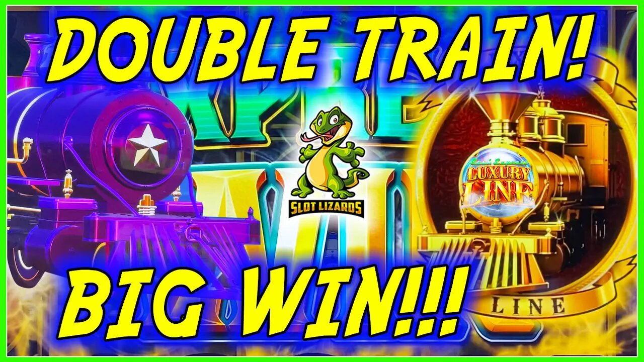 DOUBLE TRAIN AWESOMENESS! $250 A CAR! Luxury Line Cash Express Timberwolf Slot LIVESTREAM HIGHLIGHT