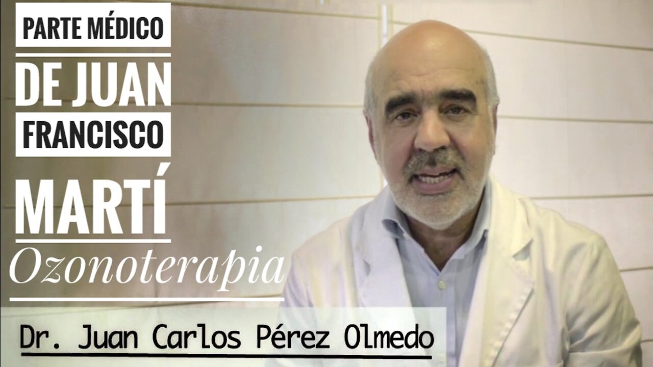 Ozonoterapia parte Médico del paciente Juan Fran Marti