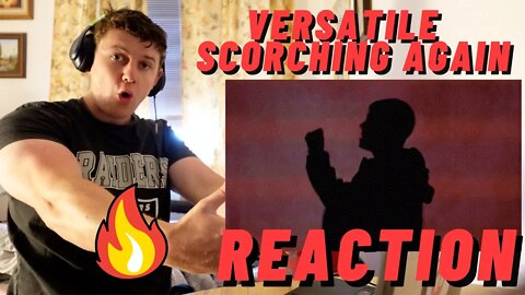 FIRST TIME LISTENING | Versatile - Scorching Again | VERSITILE too GOOD!! ((IRISH MAN REACTION!!))