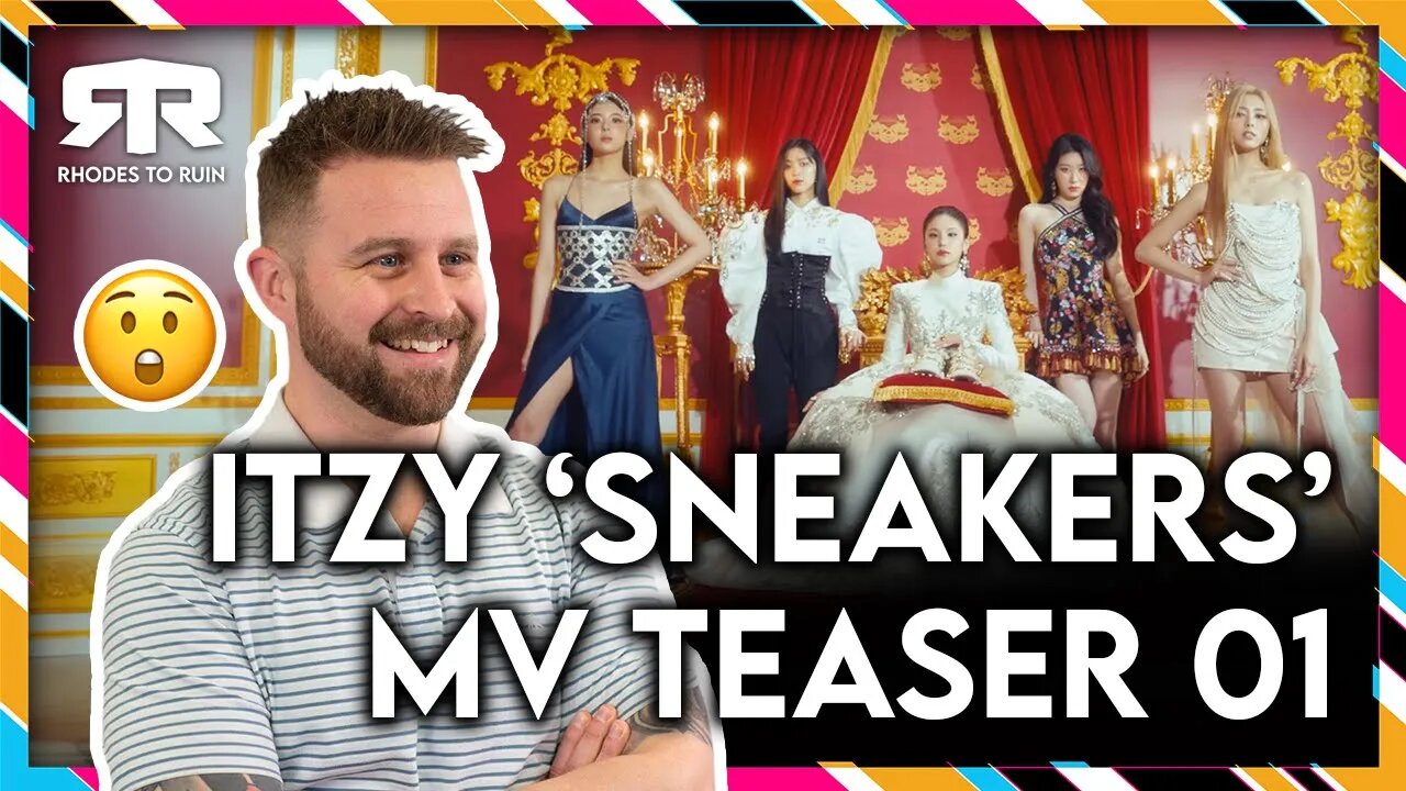 ITZY (있지) - 'Sneakers' MV Teaser 01 (Reaction)