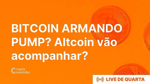 BITCOIN PREPARANDO PUMP? Altcoins vão acompanhar? BTC ETH DXY NASDAQ SPX