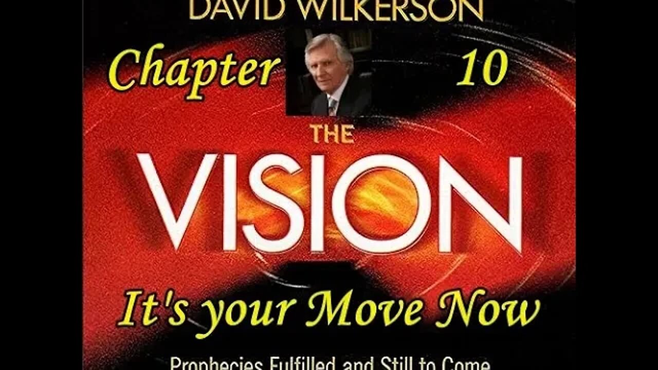 The Vision Chapter 10 It's your Move Now