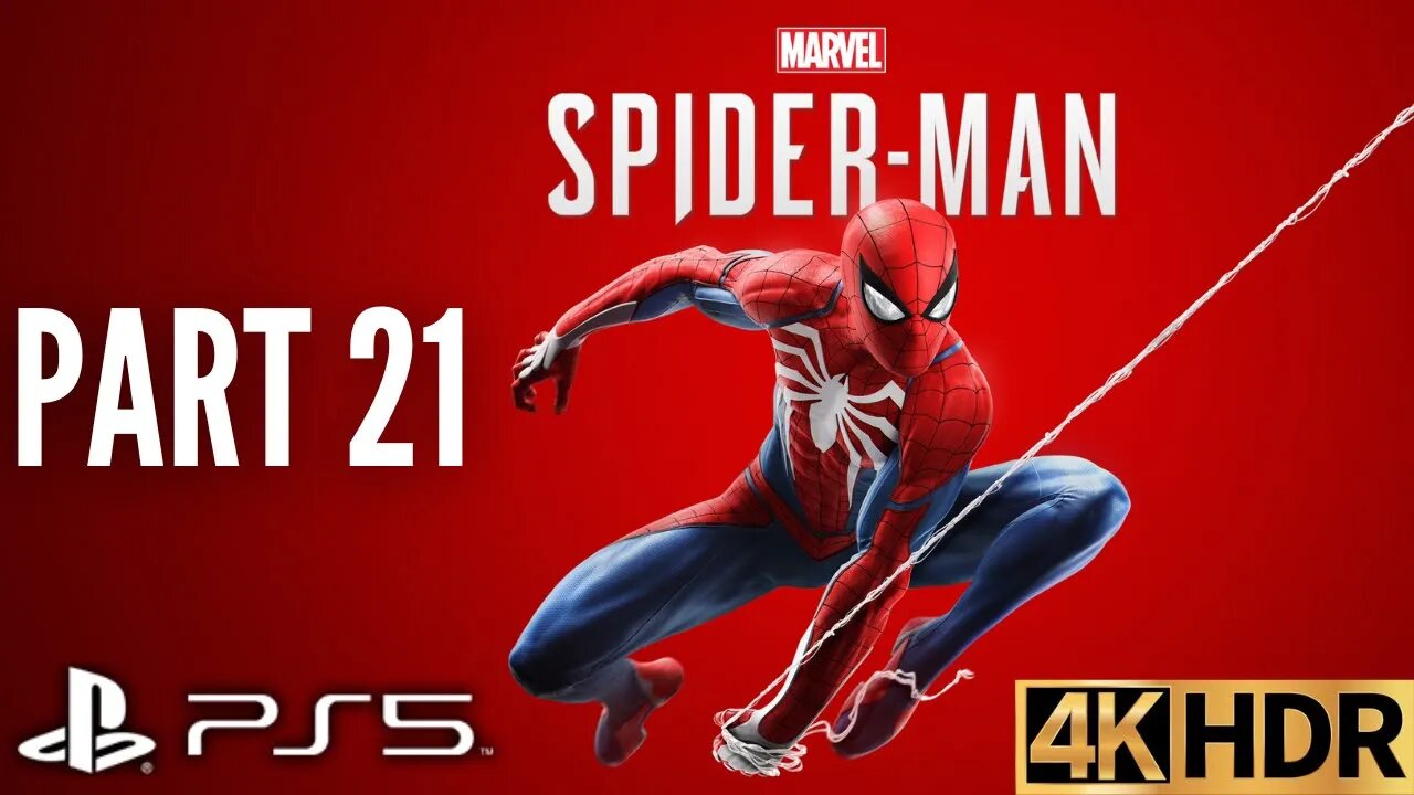 Marvel's Spider-Man Gameplay Walkthrough Part 21 | PS5, PS4 | 4K HDR | ULTIMATE DIFFICULTY