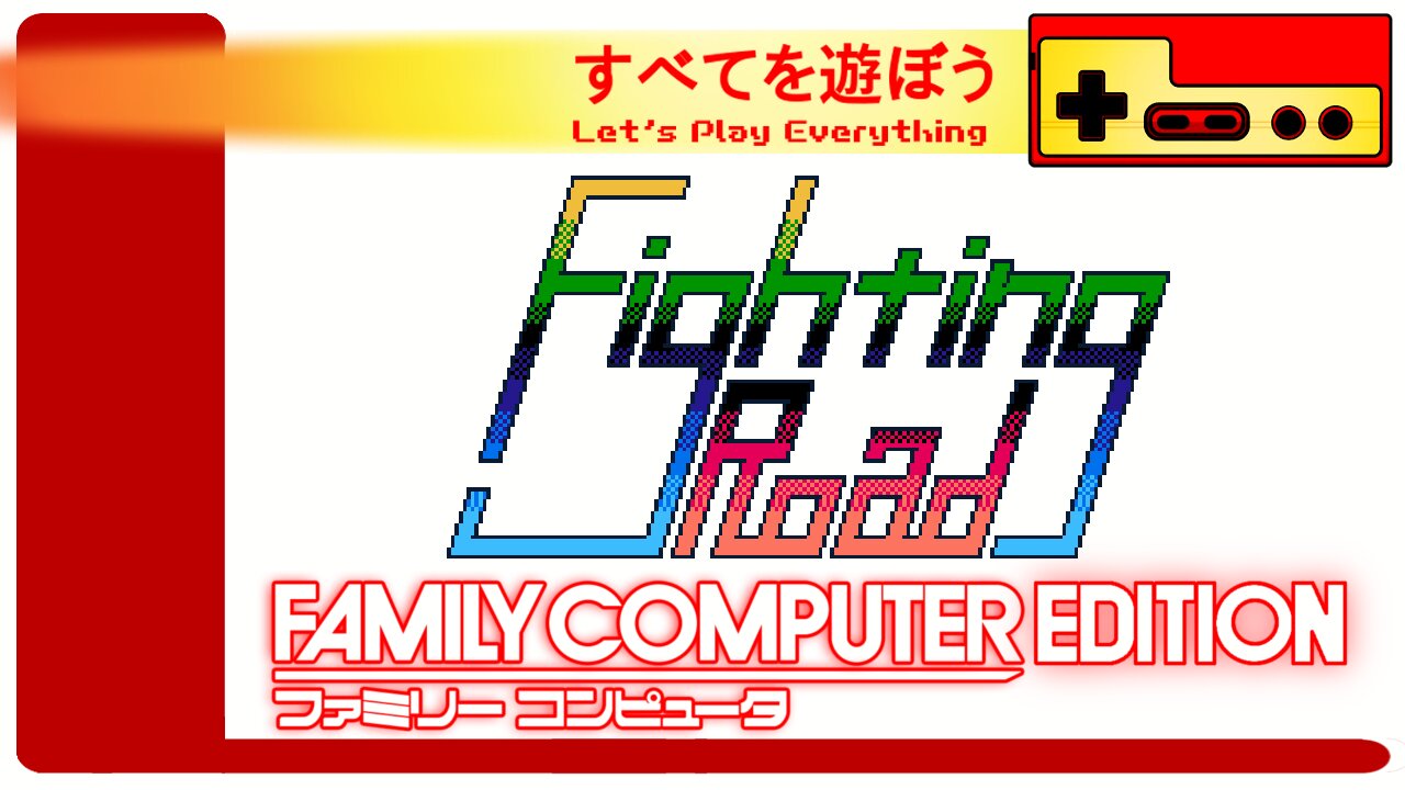 Let's Play Everything: Fighting Road