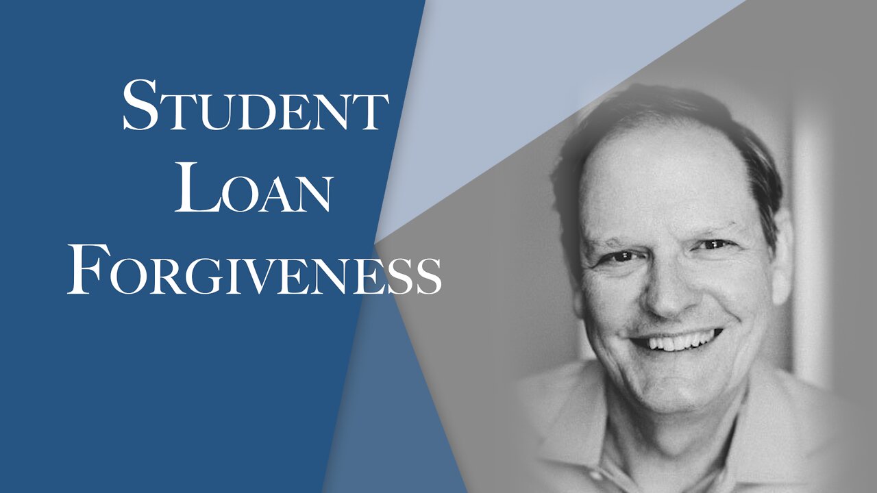 Student Loan Forgiveness | Episode #137 | The Christian Economist