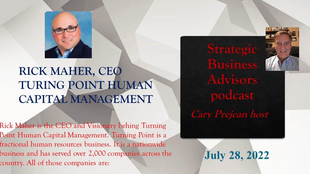 STRATEGIC BUSINESS ADVISORS - RICK MAHER