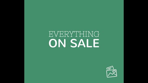 Everything's For SALE...that's the key