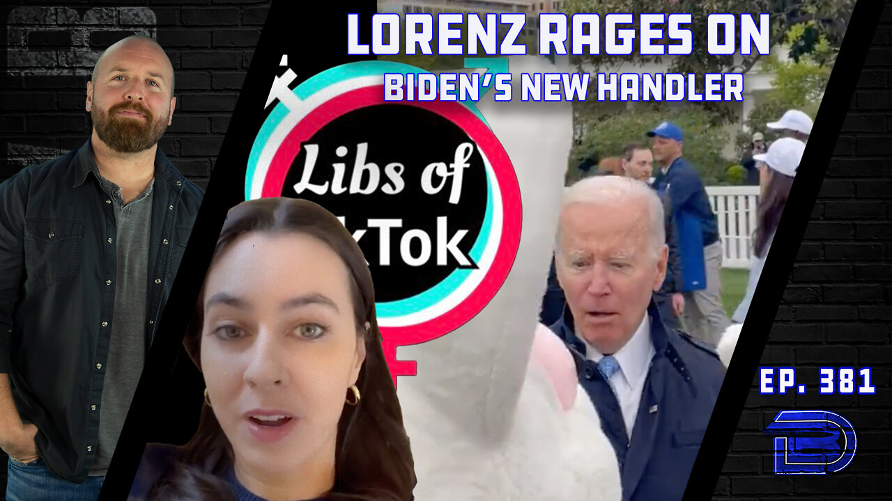 Taylor Lorenz Continues Rage Against Libs of TikTok | White House Handlers Up Their Game | Ep 381