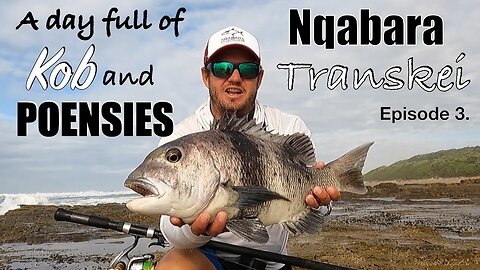Kob and Black Mussel Cracker Fishing in the Transkei! Fishing at Nqabara! Remote Fishing Gem! Ep. 3